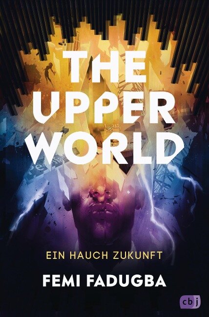 The Upper World - Ein Hauch Zukunft - Femi Fadugba