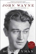Cover-Bild zum Titel 'John Wayne: The Life and Legend' von 'Scott Eyman'