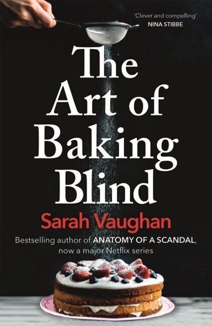 The Art of Baking Blind - Sarah Vaughan