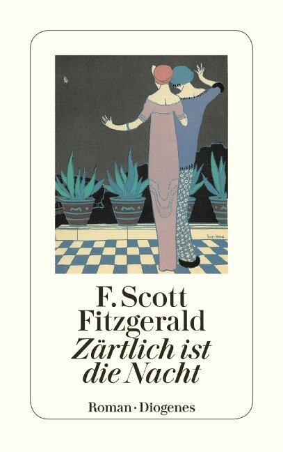 Zärtlich ist die Nacht - F. Scott Fitzgerald