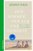 Cover-Bild zum Titel 'Der Sommer, der nur uns gehörte' von 'Jenny Han'