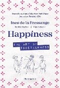 Happiness - Ines de la Fressange, Olga Sekulic, Sophie Gatchet