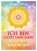 ICH BIN Licht und Liebe - Kalender (Wandkalender 2024 DIN A4 hoch), CALVENDO Monatskalender - Gaby Shayana Hoffmann