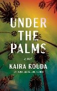 Cover-Bild zum Titel 'Under the Palms' von 'Kaira Rouda'