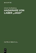 Hadamars von Laber "Jagd" - Ulrich Steckelberg