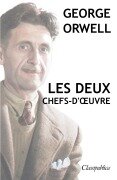 Cover-Bild zum Titel 'George Orwell - Les deux chefs-d'¿uvre' von 'George Orwell'