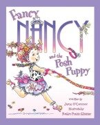 Cover-Bild zum Titel 'Fancy Nancy and the Posh Puppy' von 'Jane O'Connor'