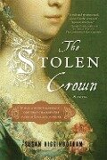 The Stolen Crown - Susan Higginbotham