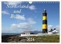 Nordirland und Belfast (Wandkalender 2024 DIN A4 quer), CALVENDO Monatskalender - Rainer Großkopf