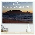 Kapstadt - Die schönste Stadt der Welt (hochwertiger Premium Wandkalender 2024 DIN A2 quer), Kunstdruck in Hochglanz - Stefan Sander