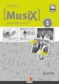 MusiX 1. Begleitband inkl. e-book+. Neuausgabe 2019 - Markus Detterbeck, Gero Schmidt-Oberländer
