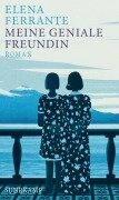 Cover-Bild zum Titel 'Meine geniale Freundin' von 'Elena Ferrante'