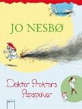 Doktor Proktors Pupspulver (1) - Jo Nesbø