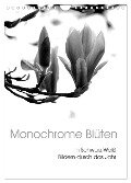 Monochrome Blüten - In Schwarz-Weiß Bildern durch das Jahr (Wandkalender 2024 DIN A4 hoch), CALVENDO Monatskalender - Stefanie Küppers