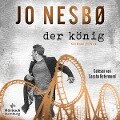 Der König (Die Ihr Königreich-Serie 2) - Jo Nesbø