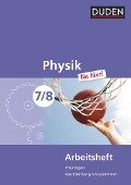 Physik Na klar! 7/8 Arbeitsheft Thüringen/Mecklenburg-Vorpommern Realschule - Barbara Gau, Günter Kunert, Lothar Meyer, Gerd-Dietrich Schmidt
