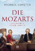 Die Mozarts - Michael Lemster