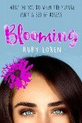 Blooming (Blooming Series, #1) - Ruby Loren