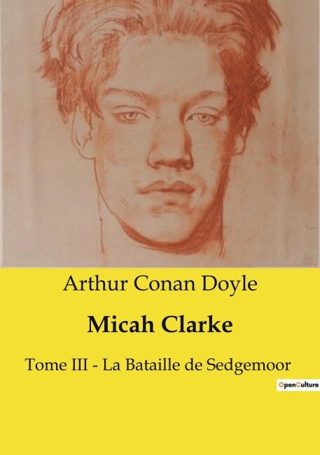 Micah Clarke - Arthur Conan Doyle