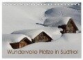 Wundervolle Plätze in Südtirol (Tischkalender 2024 DIN A5 quer), CALVENDO Monatskalender - Georg Niederkofler