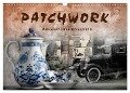 Patchwork - Vintage Impressionen (Wandkalender 2024 DIN A3 quer), CALVENDO Monatskalender - Marion Krätschmer