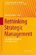 Rethinking Strategic Management - 