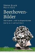 Beethoven-Bilder - Werner Busch, Martin Geck