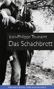 Das Schachbrett - Jean-Philippe Toussaint