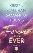 Forever and ever - Samantha Young, Kristen Callihan