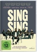 Cover-Bild zum Titel 'Sing Sing' von 'John H. Richardson, Clarence Maclin, Greg Kwedar, John Divine G Whitfield, Brent Buell'