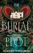 The Burial Plot - Elizabeth Macneal