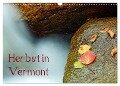 Herbst in Vermont (Wandkalender 2024 DIN A3 quer), CALVENDO Monatskalender - Borg Enders