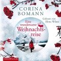 Eine wundersame Weihnachtsreise - Corina Bomann