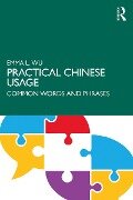 Practical Chinese Usage - Emma L. Wu