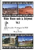 Wilder Westen made in Hollywood Vol. 1 - Reiner Boller