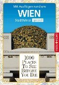 1000 Places To See Before You Die Stadtführer Wien - Roland Mischke, Julia Rotter