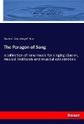 The Paragon of Song - Charles C. Case, George F. Root