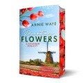 Painting Flowers: Zusammen erblüht - Annie C. Waye