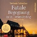 Fatale Begegnung in St. Peter-Ording - Stefanie Schreiber