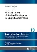 Various Faces of Animal Metaphor in English and Polish - Robert Kieltyka