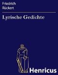 Lyrische Gedichte - Friedrich Rückert