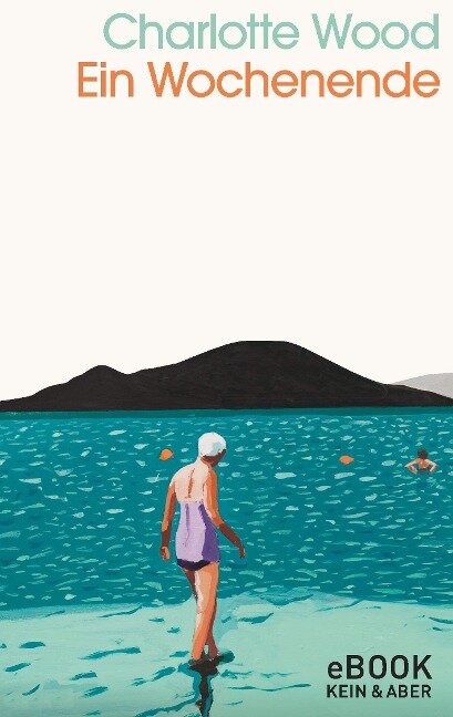 Ein Wochenende - Charlotte Wood