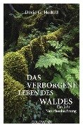 Cover-Bild zum Titel 'Das verborgene Leben des Waldes' von 'David G. Haskell'