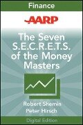 AARP The Seven S.E.C.R.E.T.S. of the Money Masters - Robert Shemin