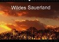 Wildes Sauerland (Wandkalender immerwährend DIN A2 quer) - Alexander von Düren