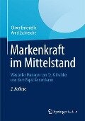 Markenkraft im Mittelstand - Arnd Zschiesche, Oliver Errichiello