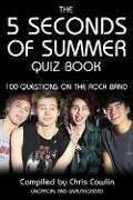 5 Seconds of Summer Quiz Book - Chris Cowlin