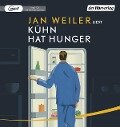 Kühn hat Hunger - Jan Weiler