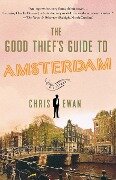 The Good Thief's Guide to Amsterdam - Chris Ewan