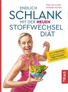 Cover-Bild zum Titel 'Endlich schlank mit der neuen Stoffwechseldiät' von 'Andreas Scholz'